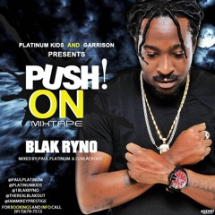 Blak Ryno - Push On (Full Mixtape) - 2016 @GazaPriiinceEnt