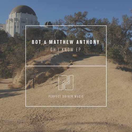 Track of the Day: BOT & Matthew Anthony “Misbehaving”