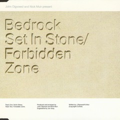 Set In Stone - John Digweed and Nick Muir Present Bedrock