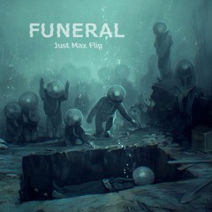 Y2K X Honest - Funeral (Just Max Remix)