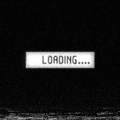 *Still Loading.... Mix* @datboydiorr
