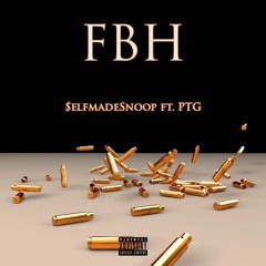 FBH ft. PTG