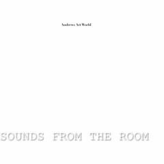 Sounds From The Room