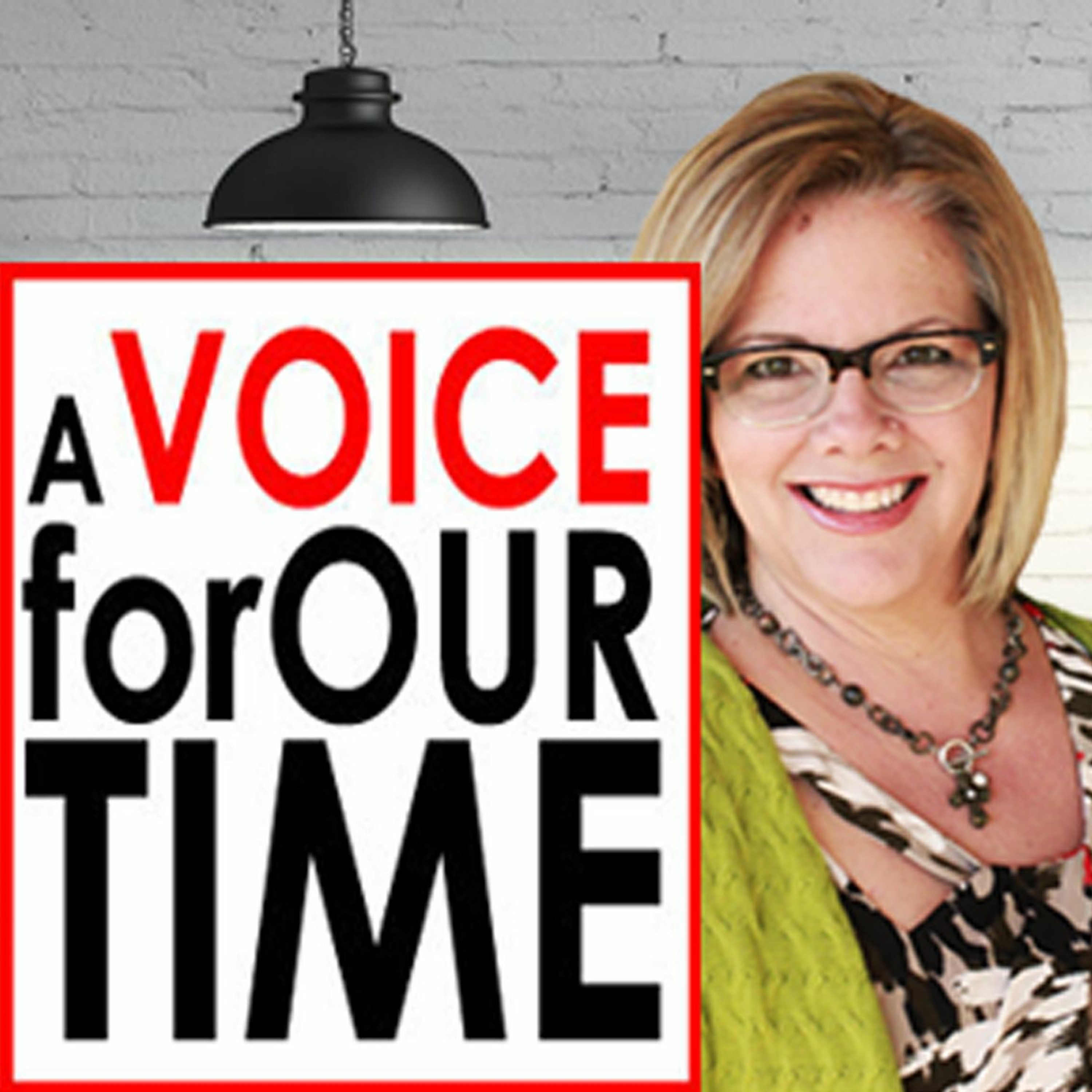 A Voice for Our Time