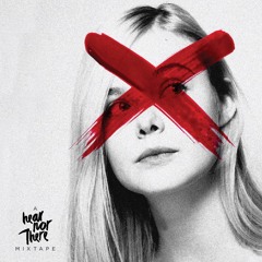 I <3 Elle Fanning, A Hear Nor There Mixtape
