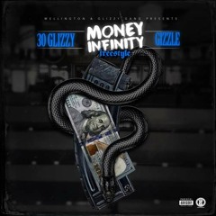 Money Infinity (Freestyle) (Feat. Gizzle)