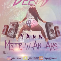 Dj Yann - Mete-w An Aks. Vol.1