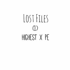 Lost Files (1) Highest X Pe