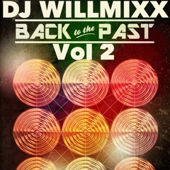 DJ Willmixx - Back to the Past Konpa Mixx Vol 2