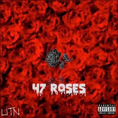 47 Roses~ REV X Tripnotix X Vinny Skulls (prod. Mason Flynt)