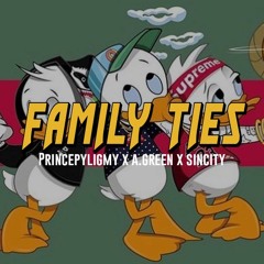 Family Ties Ft Prince Pyligamy Sin City