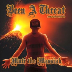 Been A Threat