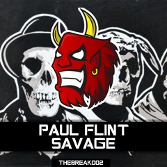Paul Flint - Savage [Break Release]