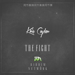 Kris Cayden - The Fight (Riddim Network Exclusive)