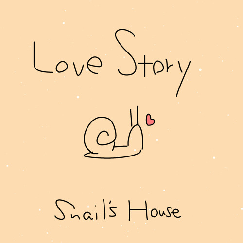 Listen to intro (Love Story OUT NOW) by Ujico*/Snail's House