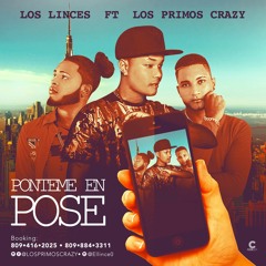Los Lince Ft Los Primos Crazy - Ponteme En Pose - (Prod. By Breyco)