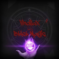 Vindilax - Black Magic