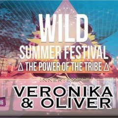Live set Wild Summer Festival AK VeroniKa Oliver