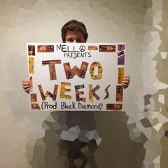 2 Weeks (prod. Black Diamond)
