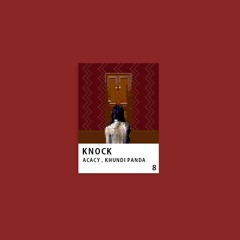Knock feat.Khundi Panda