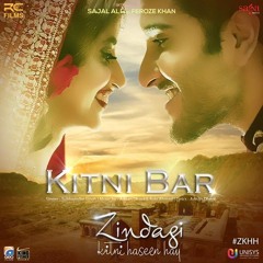 Kitni Baar - Film - Zindagi Kitni Haseen Hai