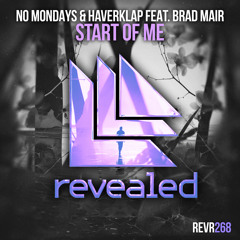 No Mondays & Haverklap feat. Brad Mair - Start Of Me