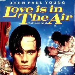 Love Is In The Air  - John Paul Young