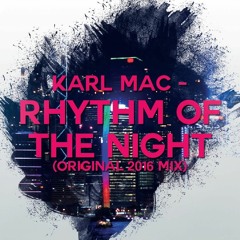 CORONA - Rhythm Of The Night 2016 (Karl mac remix)