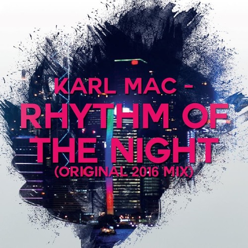 CORONA - Rhythm Of The Night 2016 (Karl mac remix)