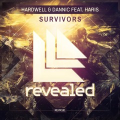 Hardwell & Dannic feat. Haris - Survivors (XMF Remix)