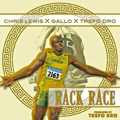Rack Race  Chris Lewis x Gallo x Trefo Dro