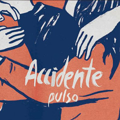 Pulso - Accidente (Pulso)