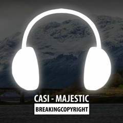 Casi - Majestic