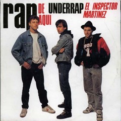 Underrap - El Inspector Martinez