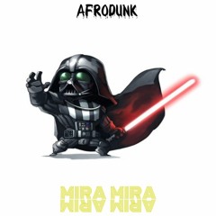 AFRODUNK - MIRA MIRA // FREE DOWNLOAD