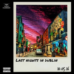 Last Night In Dublin