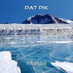 Pat Pik  - Inlandsis