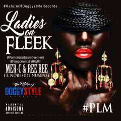 Ladies on Fleek (feat. Norfside Nusense)