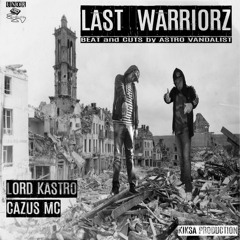 THE LAST WARRIORZ