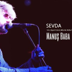 Sevda | Manuş Baba