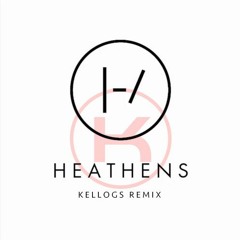Heathens - TwentyOne Pilots (Kellogs Remix)