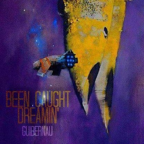 Been Caught Dreamin'