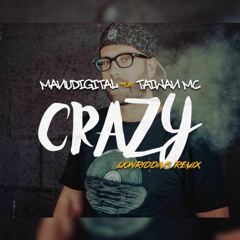 Manudigital Ft. Taiwan Mc - Crazy [LionRiddims Remix 2016]
