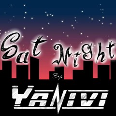 Yanivi - Sat Night