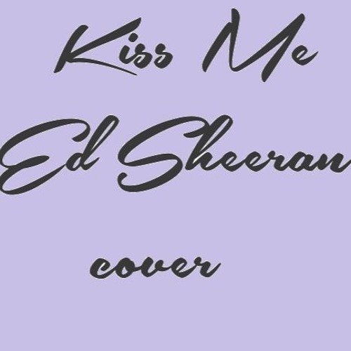 Kiss Me (cover)