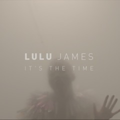 It's The Time by Lulu James