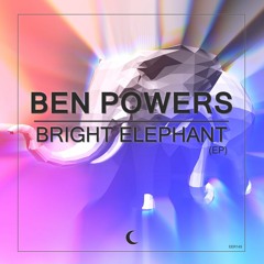 Ben Powers - Bright Elephant (Original Mix)[Progressiv House]