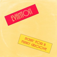Itchin' For A Funky Groove