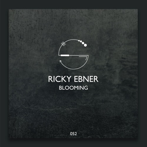 Ricky Ebner - Blooming (Original Mix) Preview