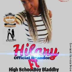 SEXY_LIKE_HILARY_jahlife Ft high schoolboy bladdhy